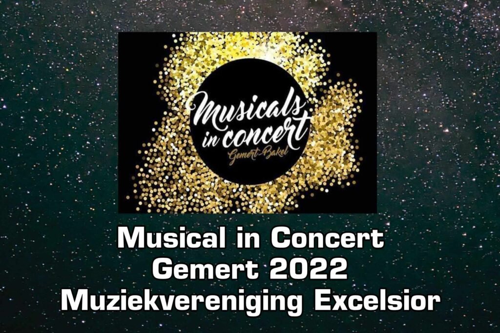 Excelsior Gemert Musical in Concerts 2022 Featured Excelsior Gemert Musical in Concerts 2022 Featured