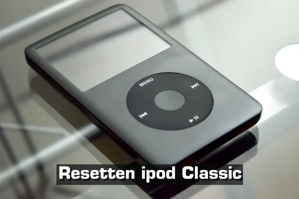 Resetten ipod Classic Featured Resetten ipod Classic Featured